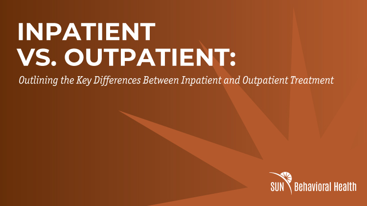 inpatient vs outpatient SUN Behavioral